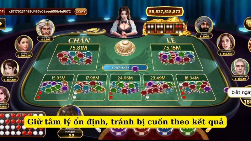 Giữ tâm lý ổn định, tránh bị cuốn theo kết quả